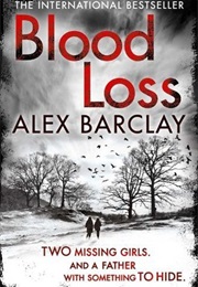 Blood Loss (Alex Barclay)