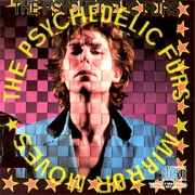 The Psychedelic Furs- Mirror Moves