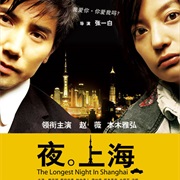 The Longest Night in Shanghai