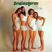 Brainstorm - Smile a While