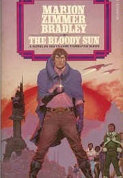 The Bloody Sun (Marion Zimmer Bradley)
