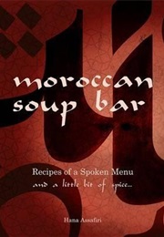 The Moroccan Soup Bar (Hana Assafiri)