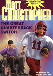 The Great Quarterback Switch (Matt Christopher)