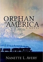 Orphan in America (Nanette L. Avery)