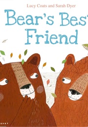 Bear's Best Friend (Lucy Coats)