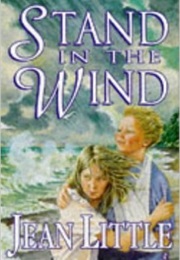 Stand in the Wind (Jean Little)