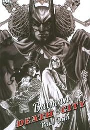 Batman: Death and the City (Paul Dini)