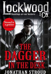The Dagger in the Desk (Jonathan Stroud)