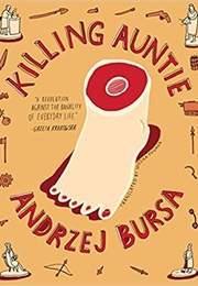 Killing Auntie (Andrzej Bursa)