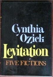 Levitation (Cynthia Ozick)