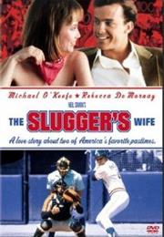 The Slugger's Wife