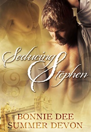 Seducing Stephen (Bonnie Dee & Summer Devon)