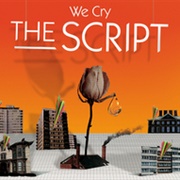 We Cry - The Script