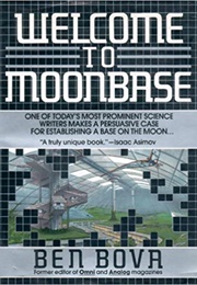 Welcome to Moonbase (Ben Bova)