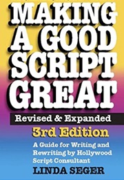 Making a Good Script Great (Linda Seger)