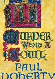 Murder Wears a Cowl (Paul Doherty)