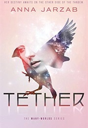 Tether (Anna Jarzab)