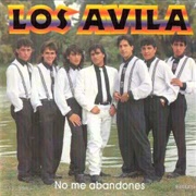 No Me Abandones – Los Ávila (1997)
