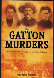 The Gatton Murders (Stephanie Bennett)
