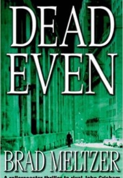 Dead Even (Brad Meltzer)
