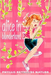 Alice in Blunderland (Phyllis Reynolds Naylor)