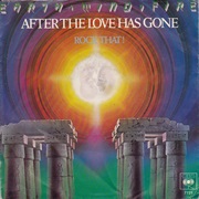 After the Love Has Gone - Earth, Wind & Fire