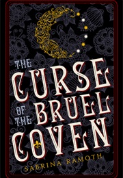 The Curse of the Bruel Coven (Sabrina Ramoth)