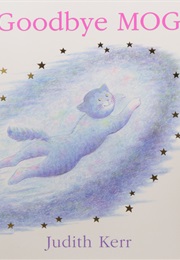 Goodbye Mog (Judith Kerr)