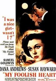 My Foolish Heart (Mark Robson)