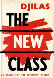 The New Class (Milovan Djilas)