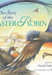 The Story of the Easter Robin (Dandi Daley MacKall)