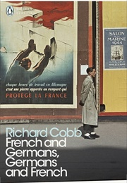 French and Germans, Germans and French (Richard Cobb)