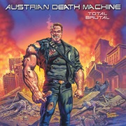 Total Brutal - Austrian Death Machine