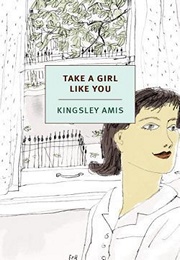 Take a Girl Like You (Kingsley Amis)
