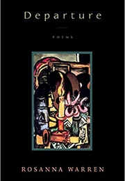 Departure (Rosanna Warren)