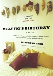 Molly Fox&#39;s Birthday (Deirdre Madden)