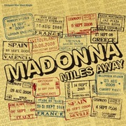 Madonna - Miles Away