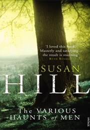 The Various Haunts of Men (Susan Hill)