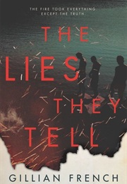 The Lies They Tell (Gillian French)