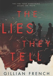 The Lies They Tell (Gillian French)