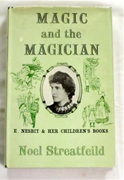 Magic and the Magician (Noel Streatfeild)