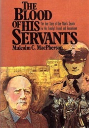 The Blood of His Servants (Malcolm C. MacPherson)