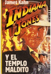 Indiana Jones Y El Templo Maldito (James Kahn)