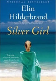 Silvergirl (Elin Hildebrand)