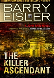 The Killer Ascendant (Barry Eisler)