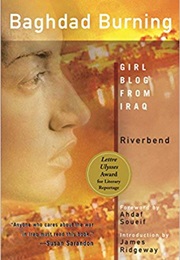 Baghdad Burning: Girl Blog From Iraq (Riverbend)