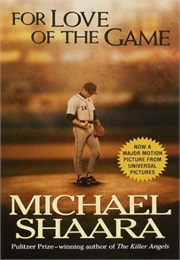 For the Love of the Game (Michael Shaara)
