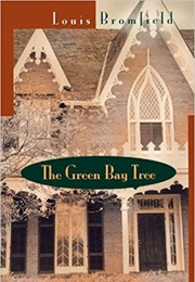 The Green Bay Tree (Louis Bromfield)