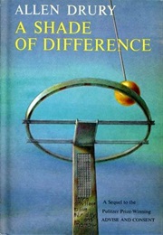 A Shade of Difference (Allen Drury)