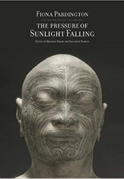 The Pressure of Sunlight Falling (Fiona Pardington)